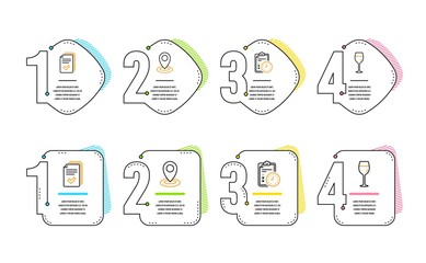 Exam time, Handout and Location icons simple set. Wine glass sign. Checklist, Documents example, Map pointer. Bordeaux glass. Business set. Infographic timeline. Line exam time icon. Vector