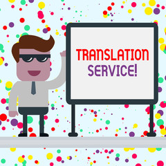 Conceptual hand writing showing Translation Service. Concept meaning the Equivalent Target Language from the Mother Tongue Office Worker Sunglass Blank Whiteboard Meeting Presentation