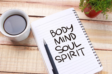 Body Mind Soul Spirit, Motivational Words Quotes Concept