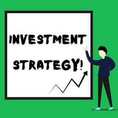 Writing note showing Investment Strategy. Business concept for Set of Rules Procedures Behavior a Guide to an Investor Young man standing pointing up rectangle Geometric background