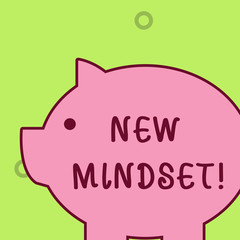 Handwriting text writing New Mindset. Conceptual photo mental attitude of demonstratings responses to certain situations Fat huge pink pig plump like piggy bank with sharp ear and small round eye
