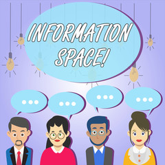 Writing note showing Information Space. Business concept for place especially a website where information is available Group of Business People with Speech Bubble with Three Dots
