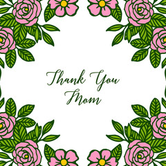 Vector illustration card thank you mom with elegant rose wreath frame