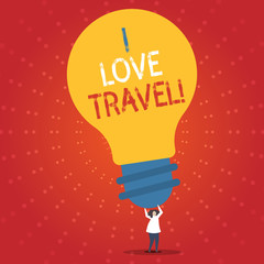Fototapeta premium Conceptual hand writing showing I Love Travel. Business photo showcasing Be a fan of travelling going on trips discover new places