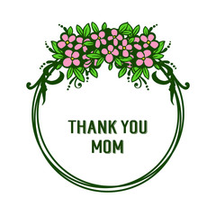 Vector illustration various elegant pink flower frame for card thank you mom
