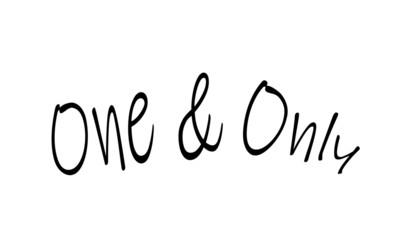 Christian faith, One and only, typography for print or use as poster, card, flyer, banner or T shirt