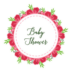 Vector illustration style of card baby shower with beauty pink wreath frame