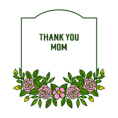 Vector illustration greeting card thank you mom with various art rose flower frame