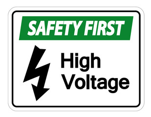 Safety first high voltage sign Isolate On White Background,Vector Illustration