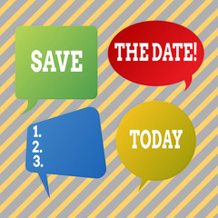 Text sign showing Save The Date. Business photo text Remember not to schedule anything that time