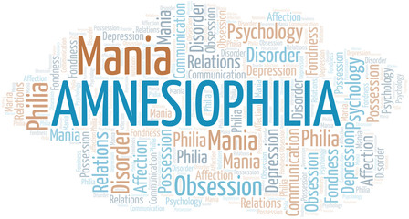 Obraz premium Amnesiophilia word cloud. Type of Philia.