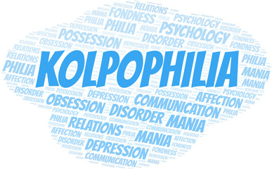 Kolpophilia word cloud. Type of Philia.