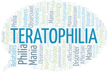 Teratophilia word cloud. Type of Philia.