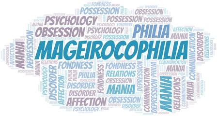 Fototapeta premium Mageirocophilia word cloud. Type of Philia.