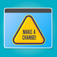 Obraz premium Handwriting text writing Make A Change. Conceptual photo New Goals Opportunities Different Approach