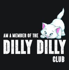 My cat dilly club