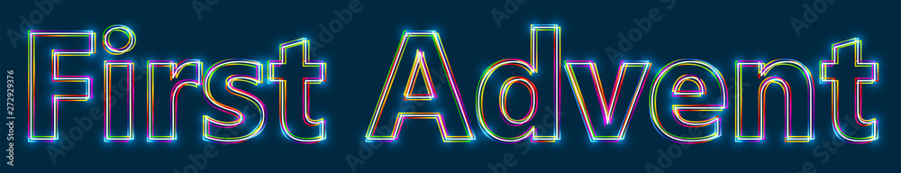 Aufkleber First Advent - Colorful multi-layered outline text with glowing light effect on blue background.