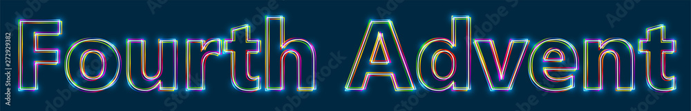 Poster Fourth Advent - Colorful multi-layered outline text with glowing light effect on blue background.