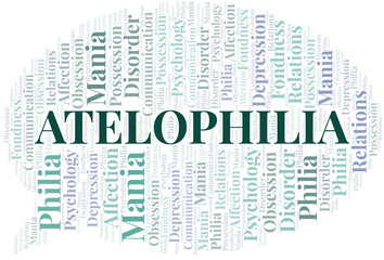 Obraz premium Atelophilia word cloud. Type of Philia.
