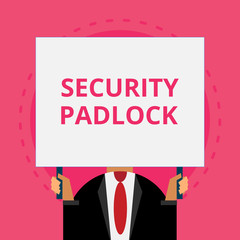 Text sign showing Security Padlock. Conceptual photo hardened steel body and double locking shackle of extra one Old fashioned way to pick people at airport hold big board with two hands.