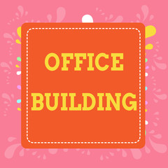 Writing note showing Office Building. Business photo showcasing Commercial buildings are used for commercial purposes Dashed Stipple Line Blank Square Colored Cutout Frame Bright Background.