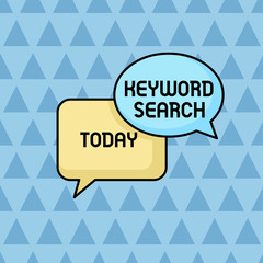 Text sign showing Keyword Search. Conceptual photo Using word or term to look correct subject associated to it Pair of Overlapping Blank Speech Bubbles of Oval and Rectangular Shape.