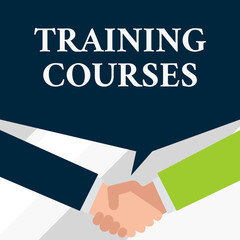 Conceptual hand writing showing Training Courses. Concept meaning is series of lessons or lectures teaching skills you need Two men hands shaking showing a deal sharing speech bubble