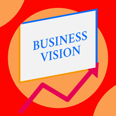 Writing note showing Business Vision. Business concept for grow your business in the future based...