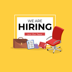 We are hiring join our team, Advertising poster or template design with office element such as chair, briefcase and file folder on yellow background.