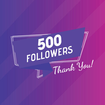 Congratulations 500 followers thank you message. Can be used as card or poster design.