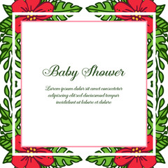 Vector illustration poster baby shower for red flower frame blooms