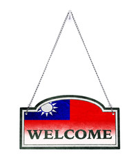 Taiwan welcomes you! Old metal sign isolated