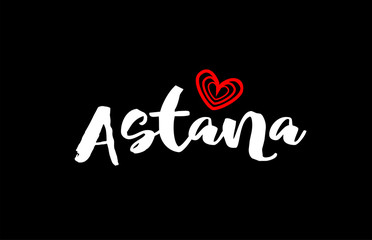 Fototapeta na wymiar Astana city on black background with red heart for logo icon design