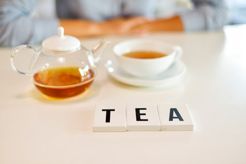 Tea time, tea letters and cup of tea