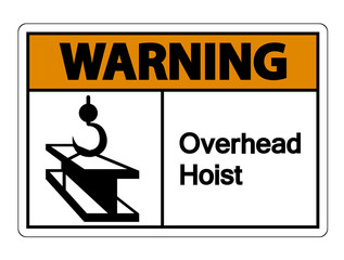 Warning Overhead Hoist Symbol Sign Isolate On White Background,Vector Illustration