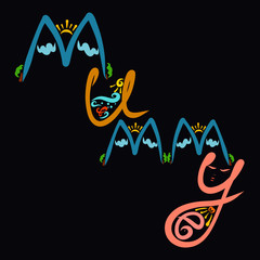 The creative colorful word Mummy on a black background