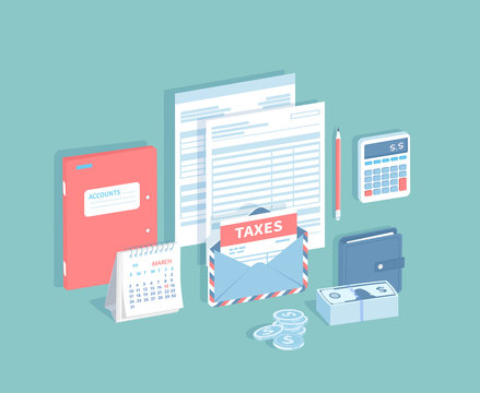 Payment of accounts and taxes. Filling and calculating tax form. Documents, envelope with tax, calendar with a marked date, calculator, purse, pile of money. Isometric 3d vector illustration