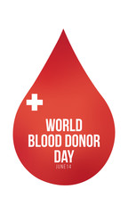 drop of blood with text, concept for World blood donor day. Vector illustration. - Vector