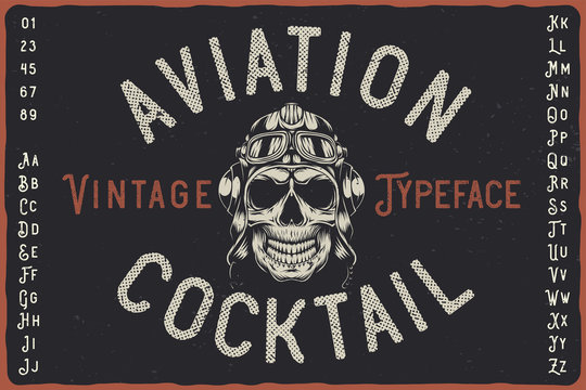Vintage label font named Aviation Cocktail. Letters and numbers set. Label with illustration and text composition.