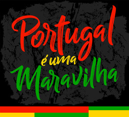 Portugal e uma Maravilha, Portugal is a Wonder Portuguese text, vector lettering illustration