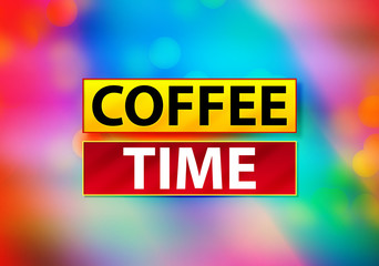 Coffee Time Abstract Colorful Background Bokeh Design Illustration