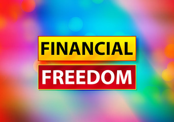Financial Freedom Abstract Colorful Background Bokeh Design Illustration