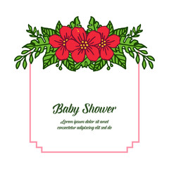 Vector illustration shape of card baby shower for very beautiful red flower frame