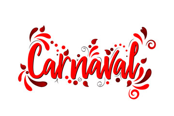 Fototapeta na wymiar Carnaval! Red Vector lettering isolated illustration on white background