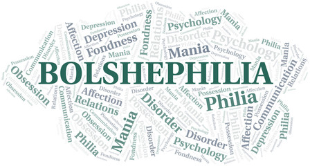 Bolshephilia word cloud. Type of Philia.