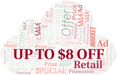 Fototapeta premium Up To $8 Off word cloud. Wordcloud made with text only.