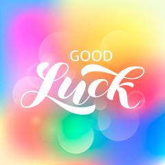 Good luck brush lettering. Vector illustration for banner