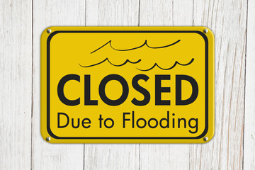 Obraz premium Closed Due to Flooding sign