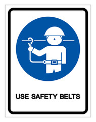 Use Safety Belt Symbol Sign,Vector Illustration, Isolated On White Background Label. EPS10