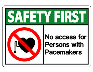 Safety first No Access For Persons With Pacemaker Symbol Sign Isolate On White Background,Vector Illustration